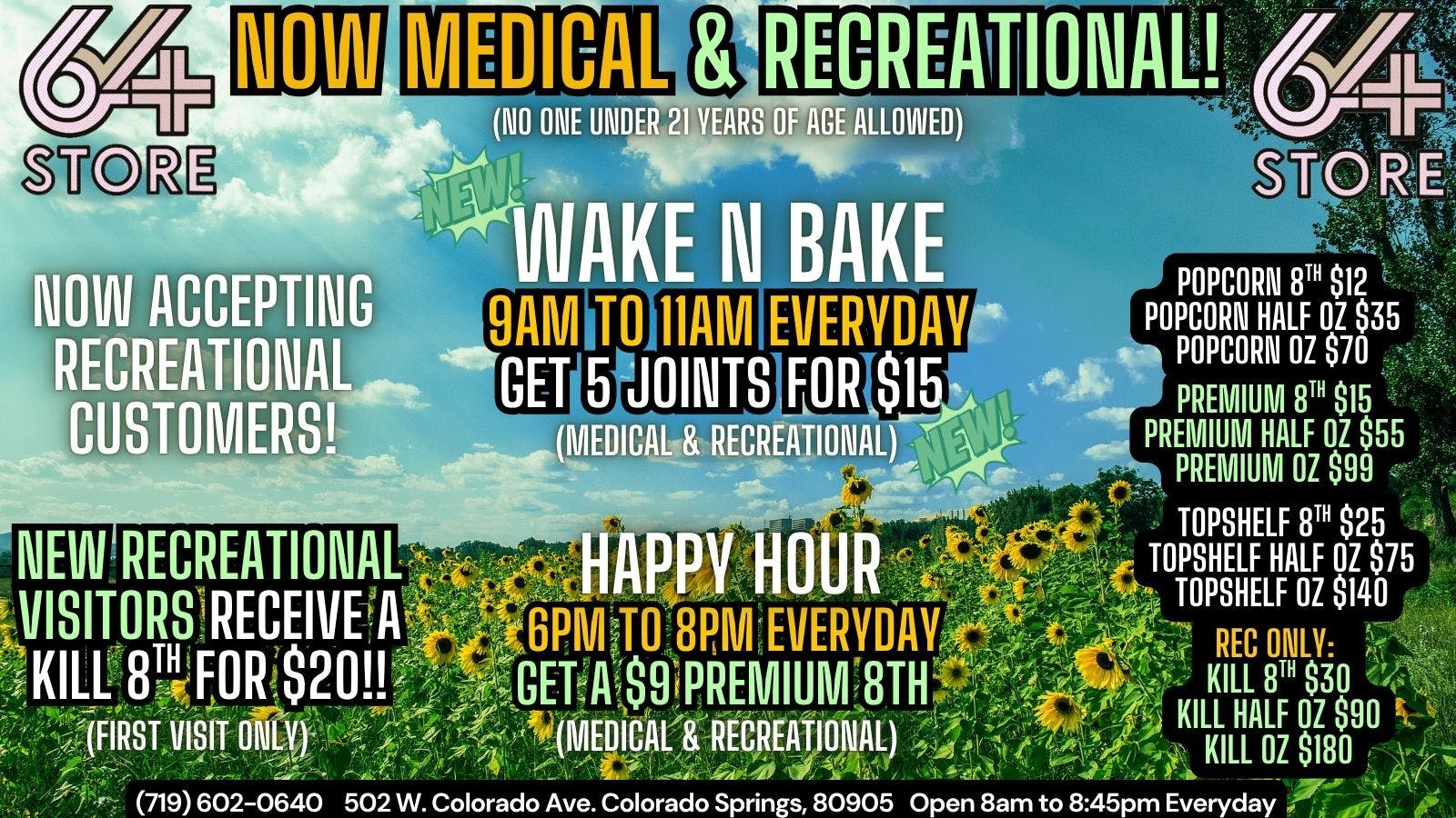 The 64 Store WakeNBake- 5 joints for $15 / 9am-11am EVERYDAY!