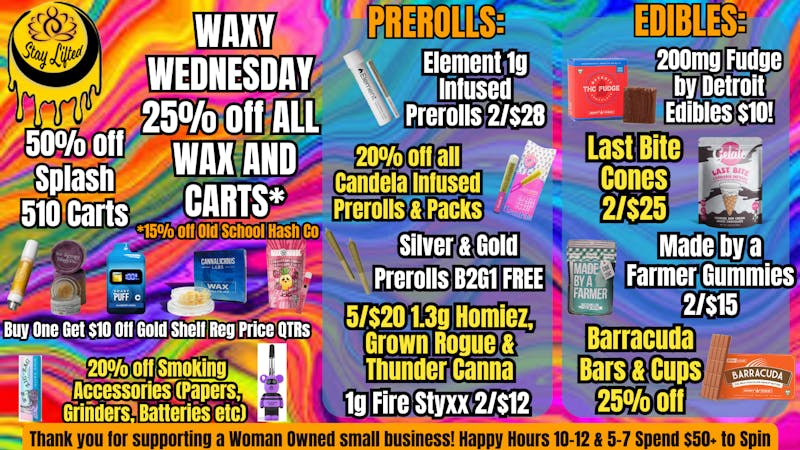 Stay Lifted Waxy Wednesday 25% OFF WAX & Carts!