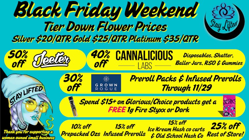 Stay Lifted Black Friday Weekend @ Stay Lifted