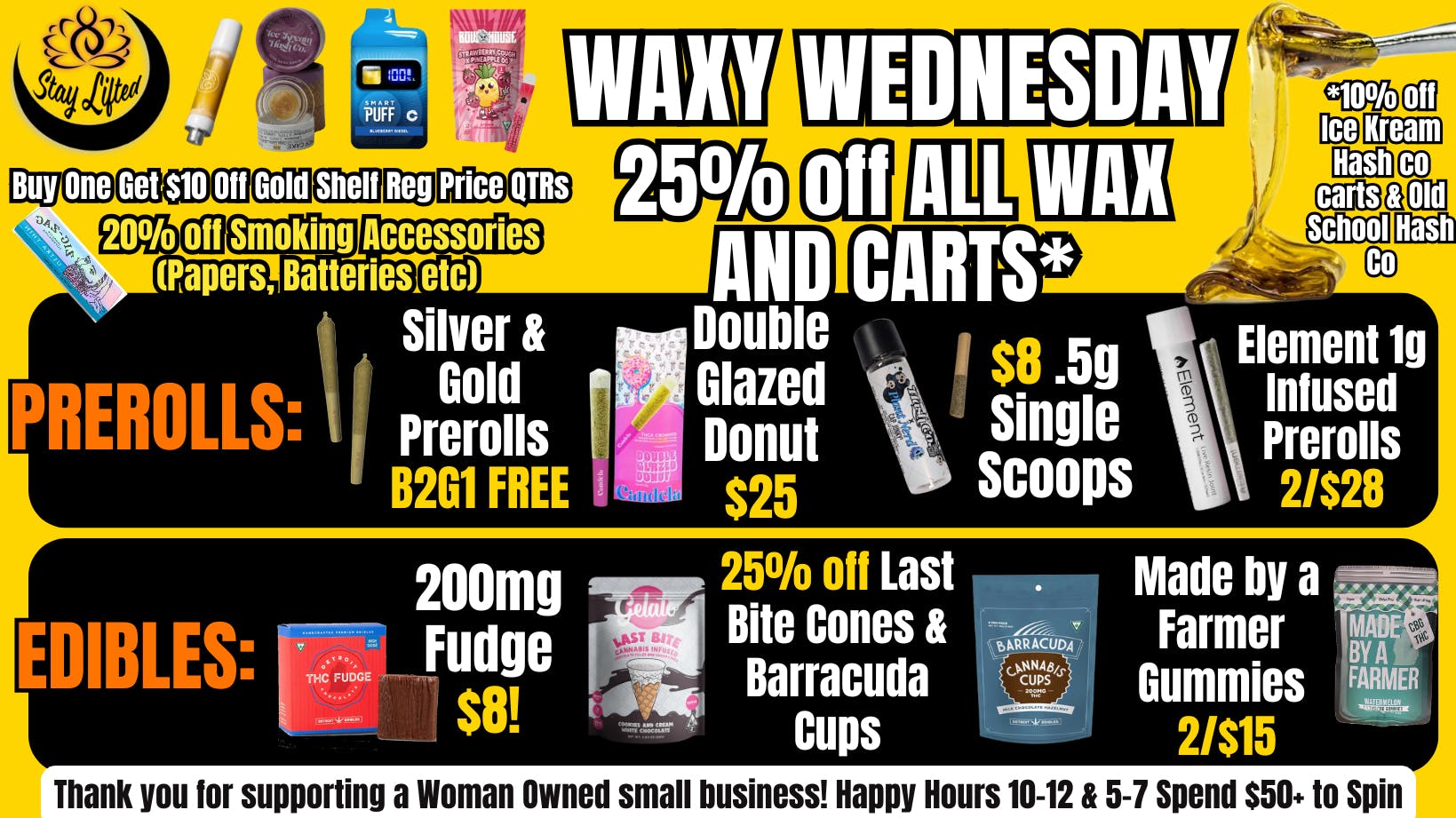 Stay Lifted Waxy Wednesday 25% OFF WAX & Carts!