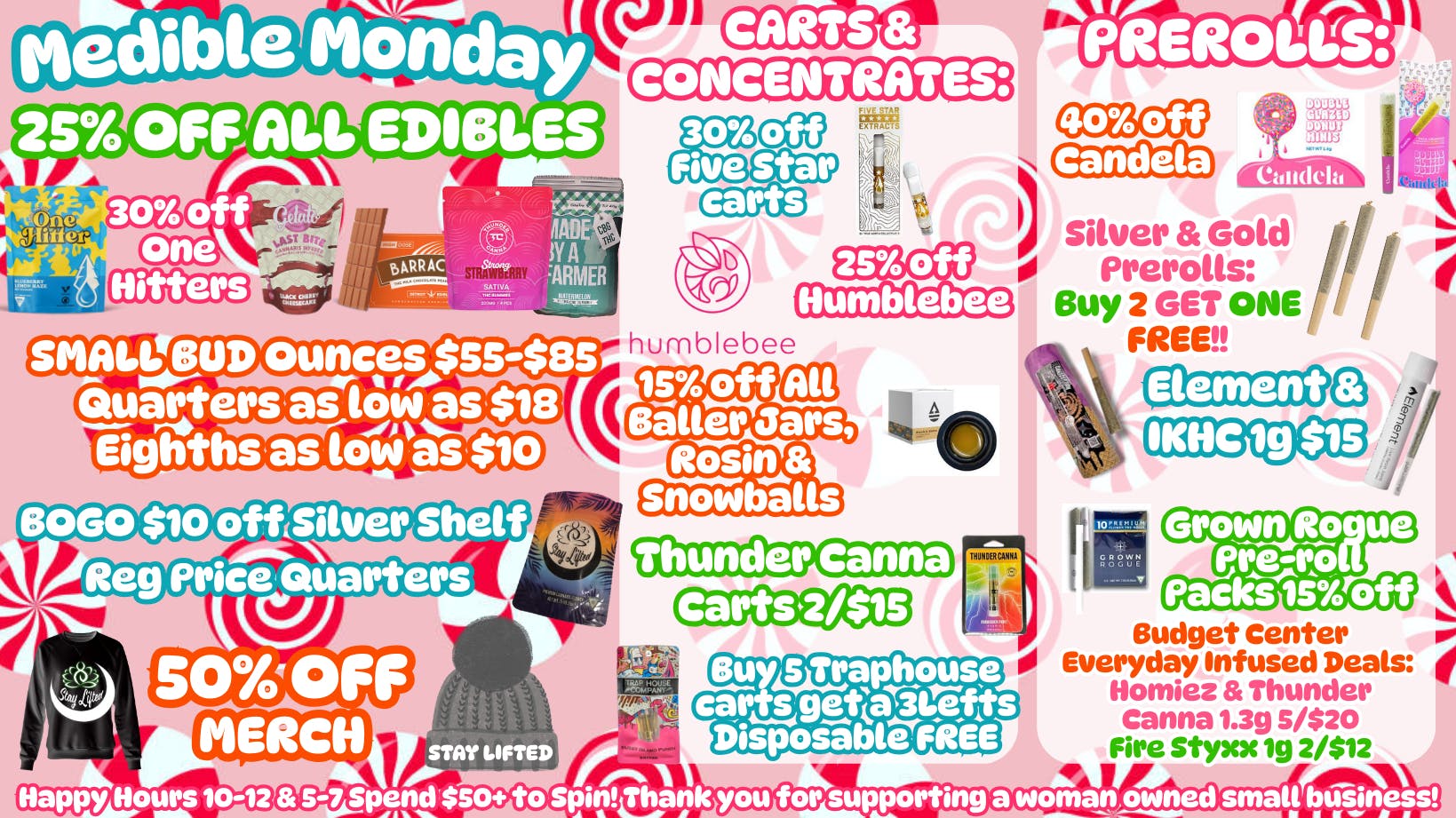 Stay Lifted MEDIBLE MONDAY 25% off EDIBLES!