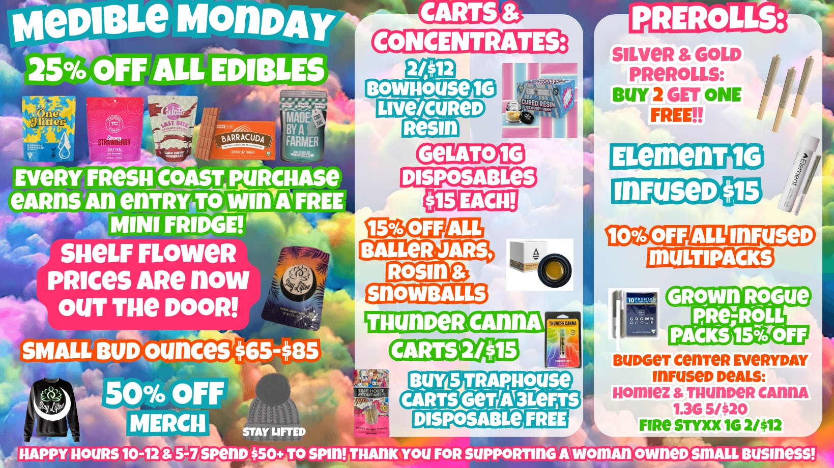 Stay Lifted MEDIBLE MONDAY 25% off EDIBLES!