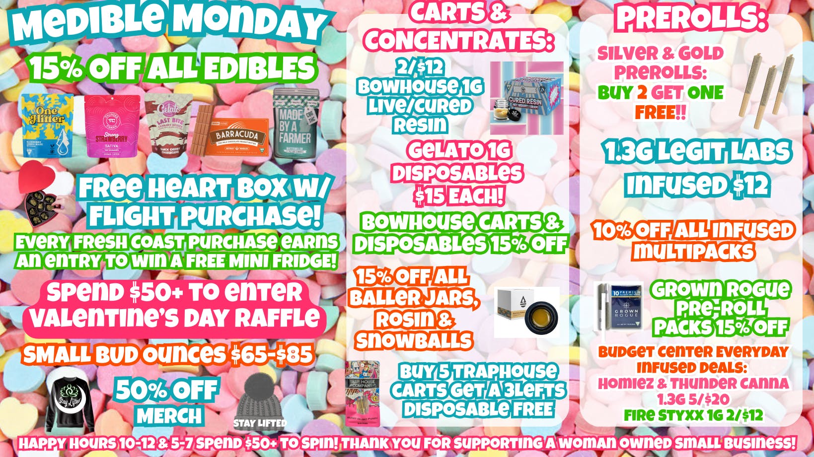 Stay Lifted MEDIBLE MONDAY 15% off EDIBLES!