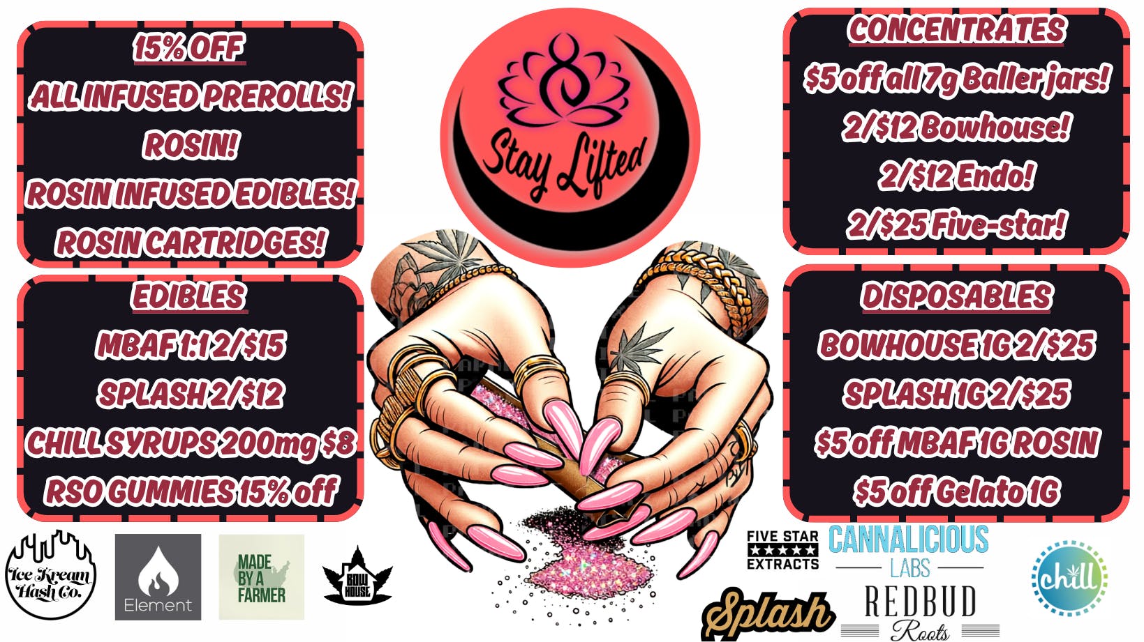 Stay Lifted 15% off infused! $80-$90 ounces +MORE