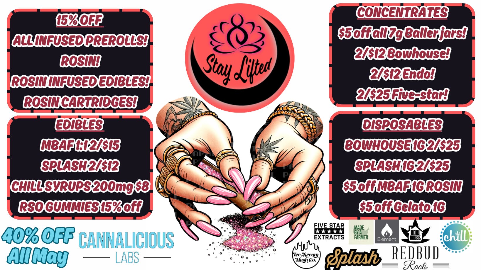 Stay Lifted 15% off infused! $80-$90 ounces +MORE