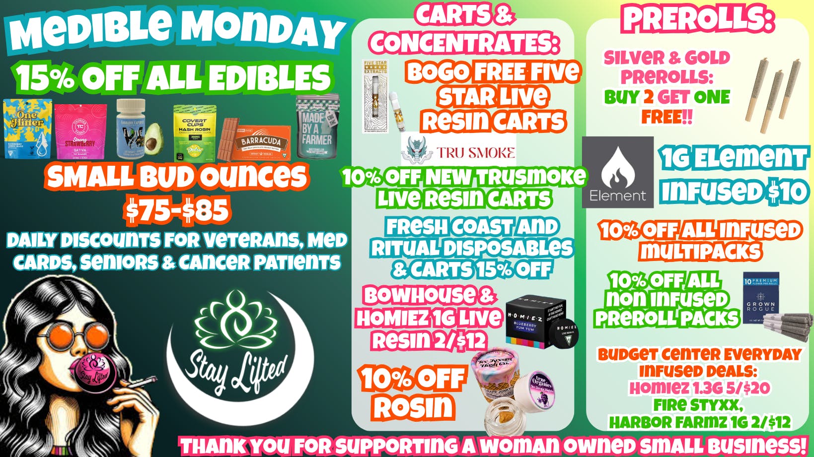 Stay Lifted MEDIBLE MONDAY 15% off EDIBLES!