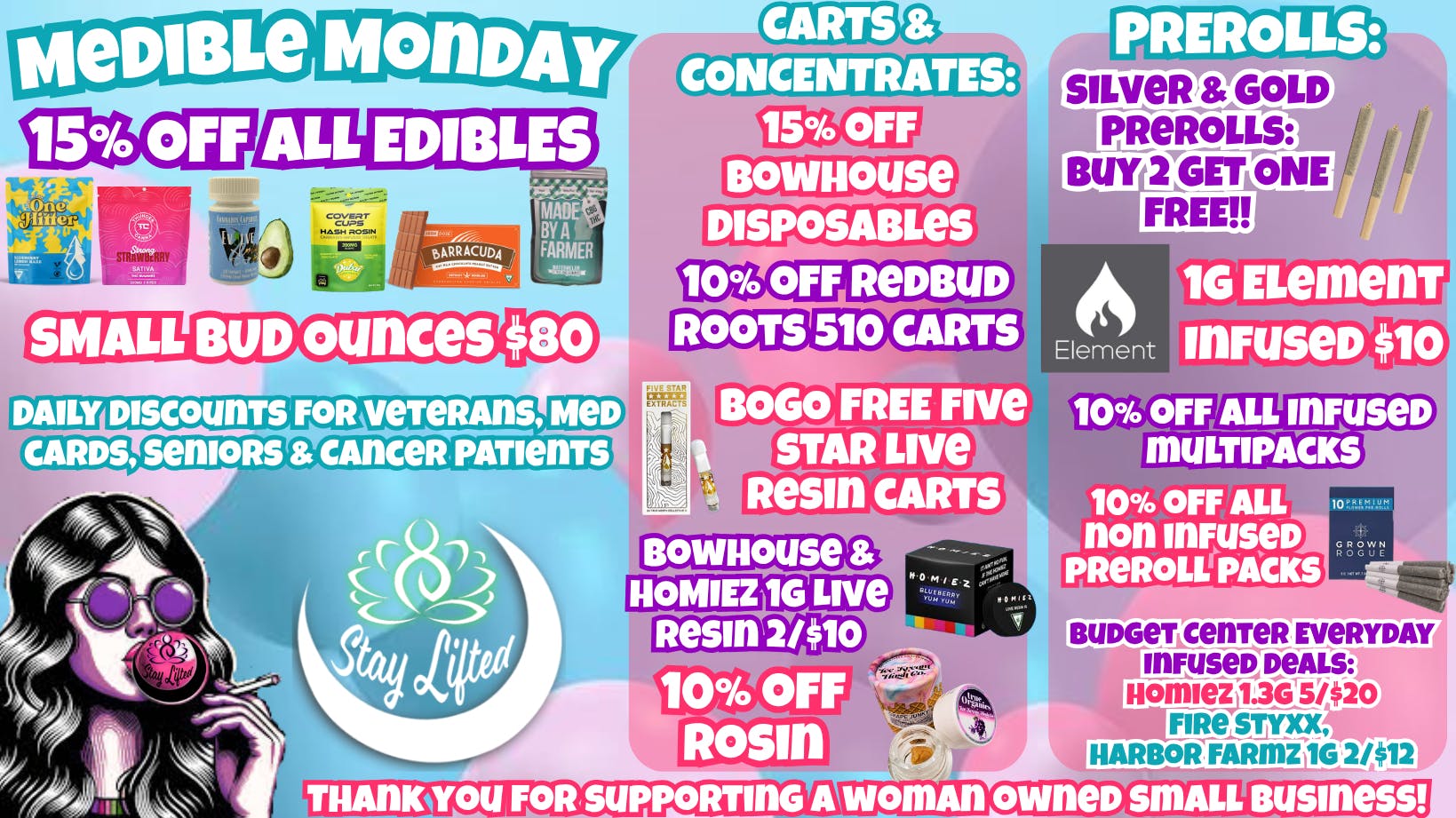 Stay Lifted MEDIBLE MONDAY 15% off EDIBLES!