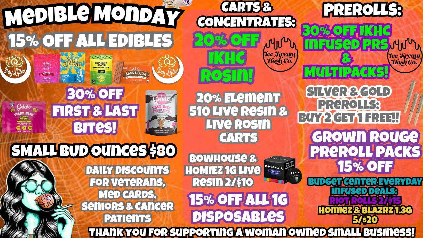 Stay Lifted MEDIBLE MONDAY 15% off EDIBLES!