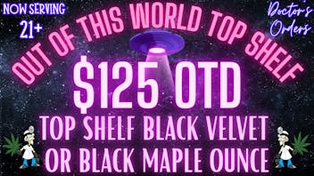 Doctors Orders Select REC Top Shelf: $125/oz OTD!