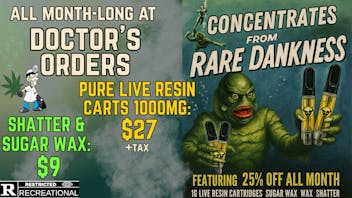 Doctors Orders REC: Rare Dankness 25% OFF! $9 Wax!