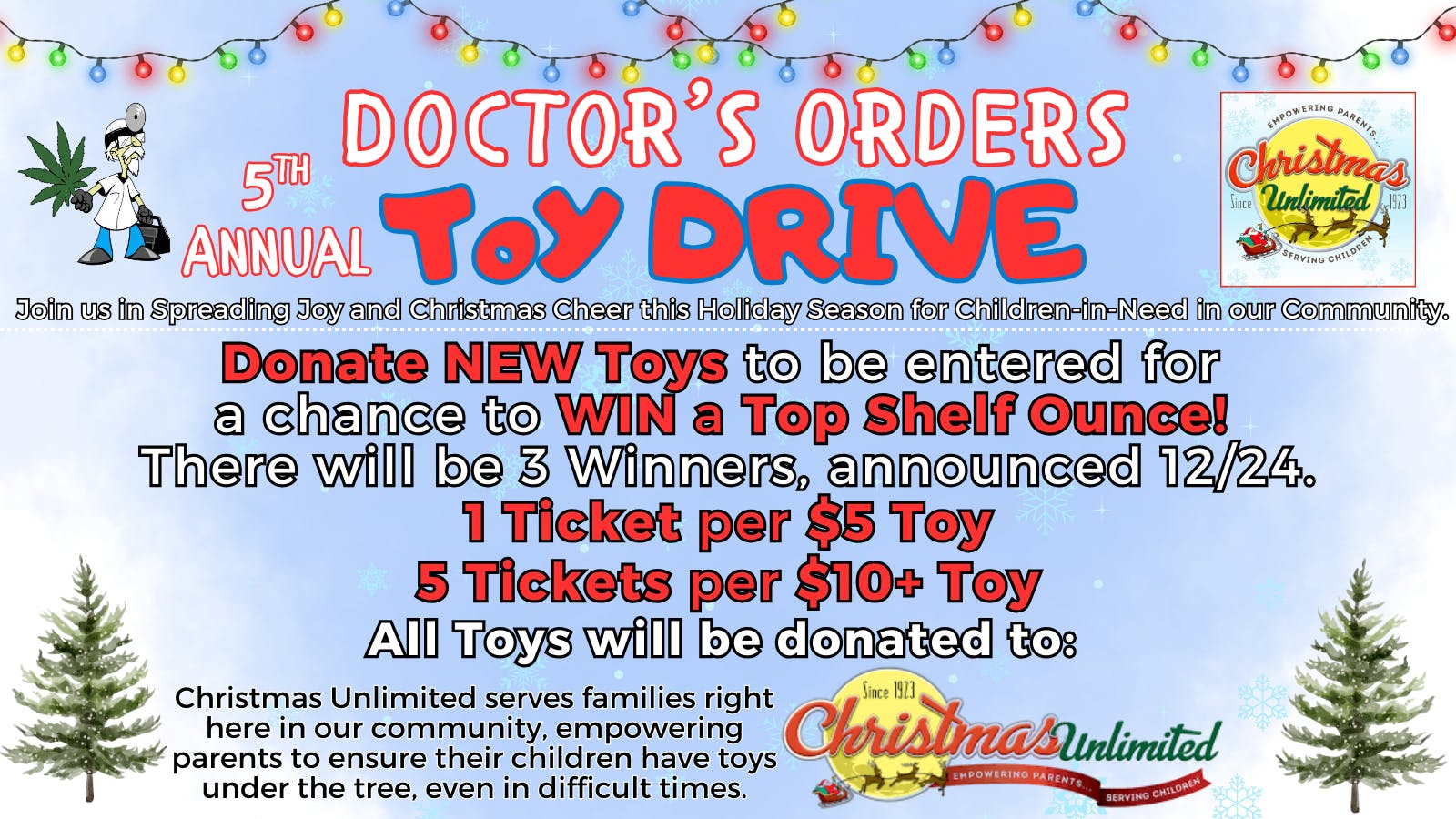 Doctors Orders WIN a Top Shelf Ounce! TOY DRIVE!