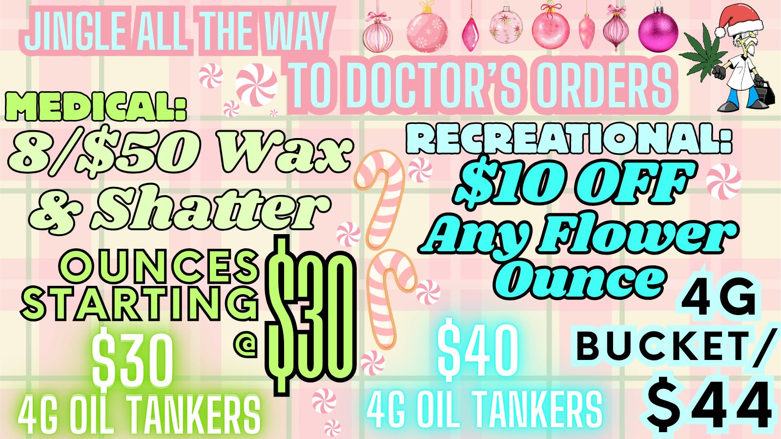 Doctors Orders Happy Holidaze @ Doctor's Orders! Rec & Med!