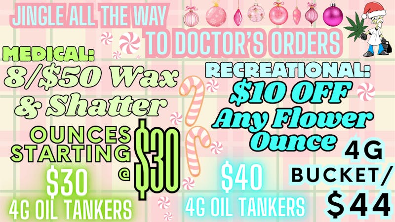 Doctors Orders Happy Holidaze @ Doctor's Orders! Rec & Med!