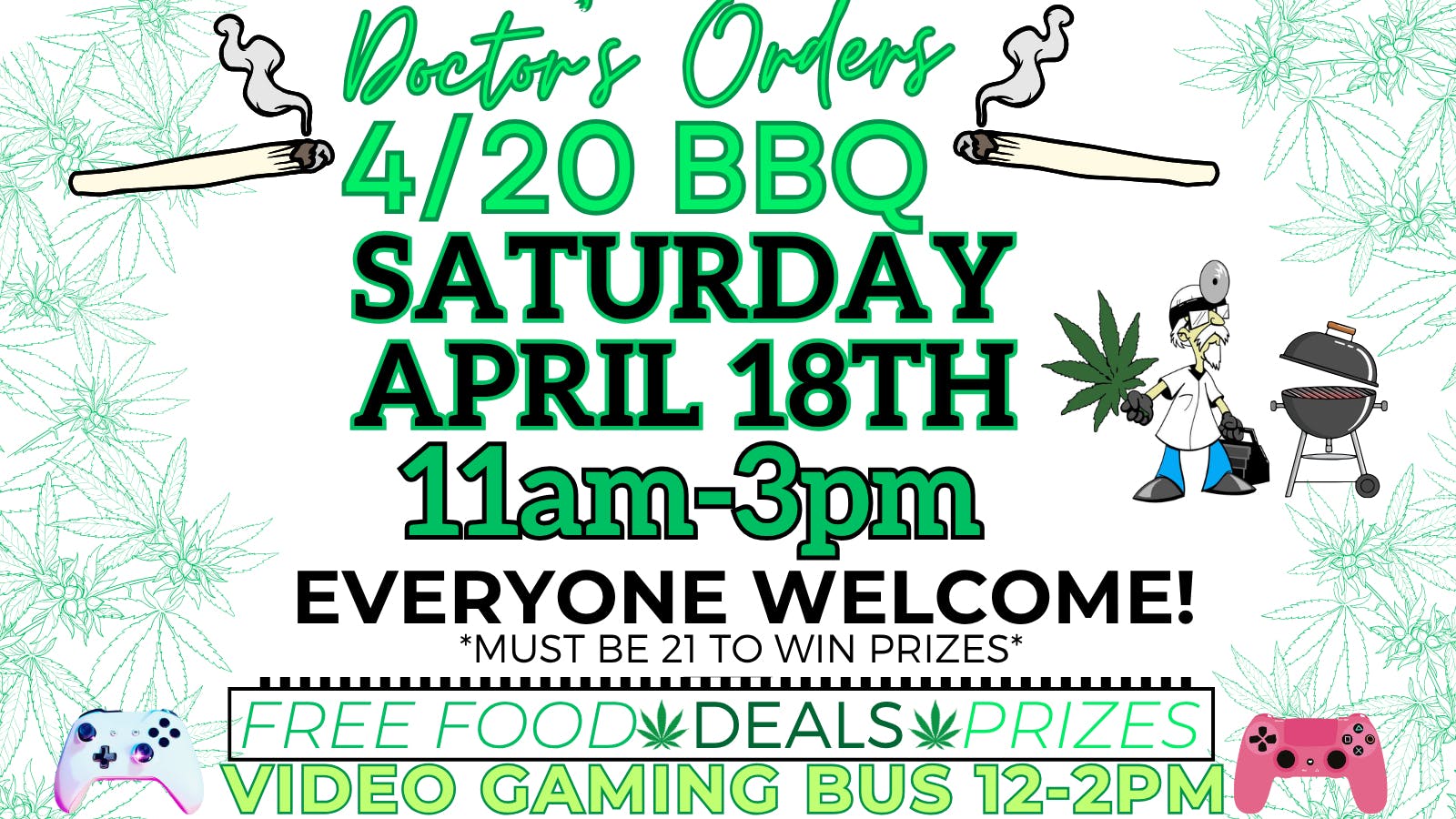 Doctors Orders Join us for a: BBQ Saturday 4/18 11am-2pm