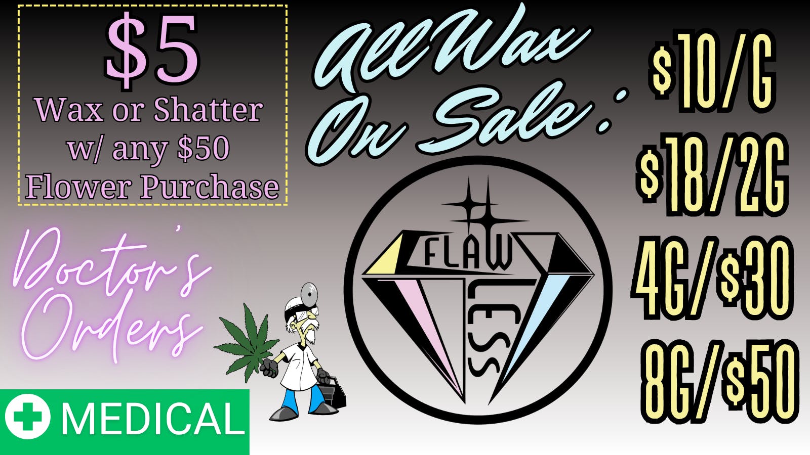 Doctors Orders Medical Wax SALE!