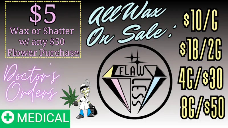 Doctors Orders Medical Wax SALE!