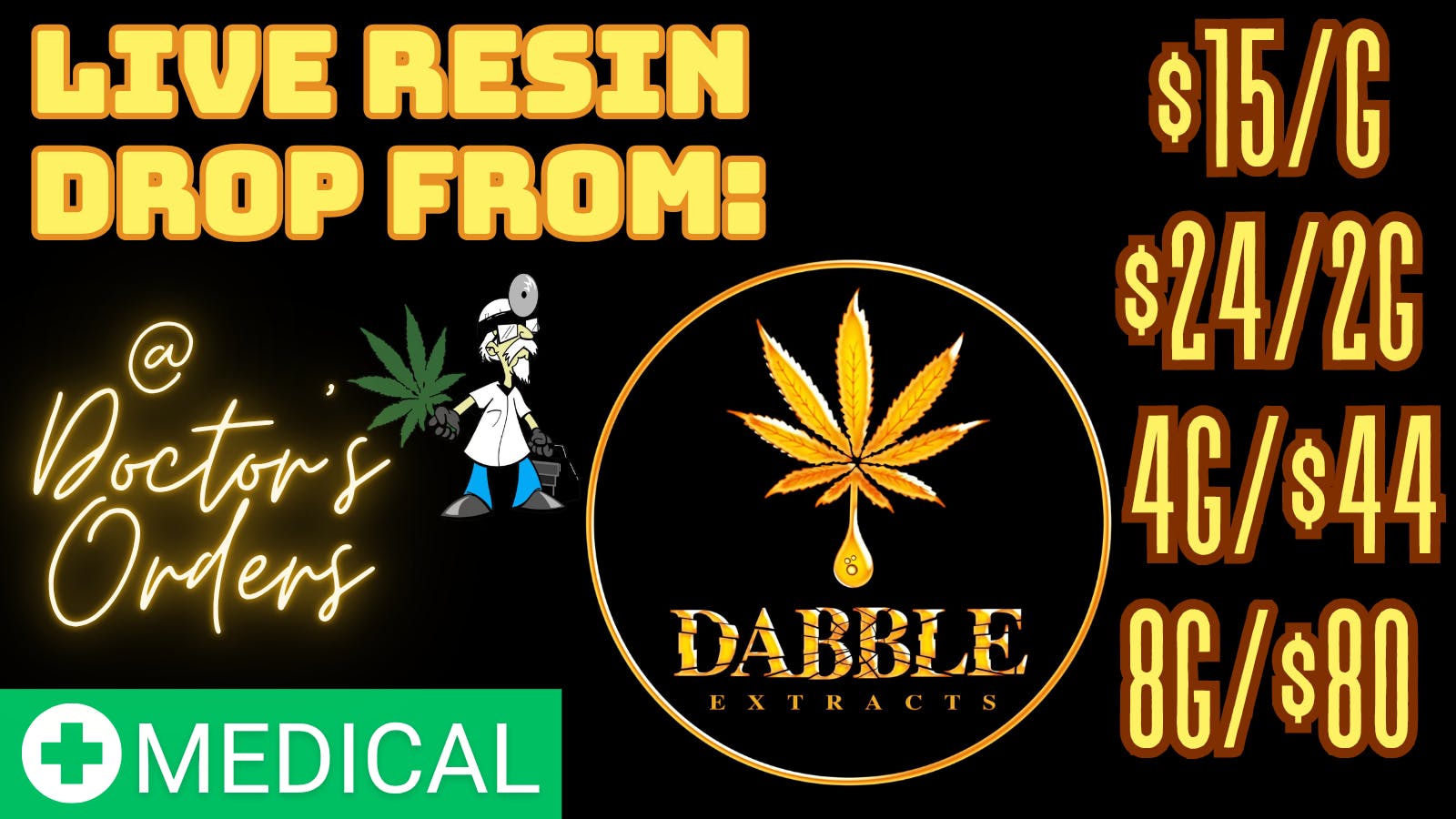 Doctors Orders Live Resin SALE!