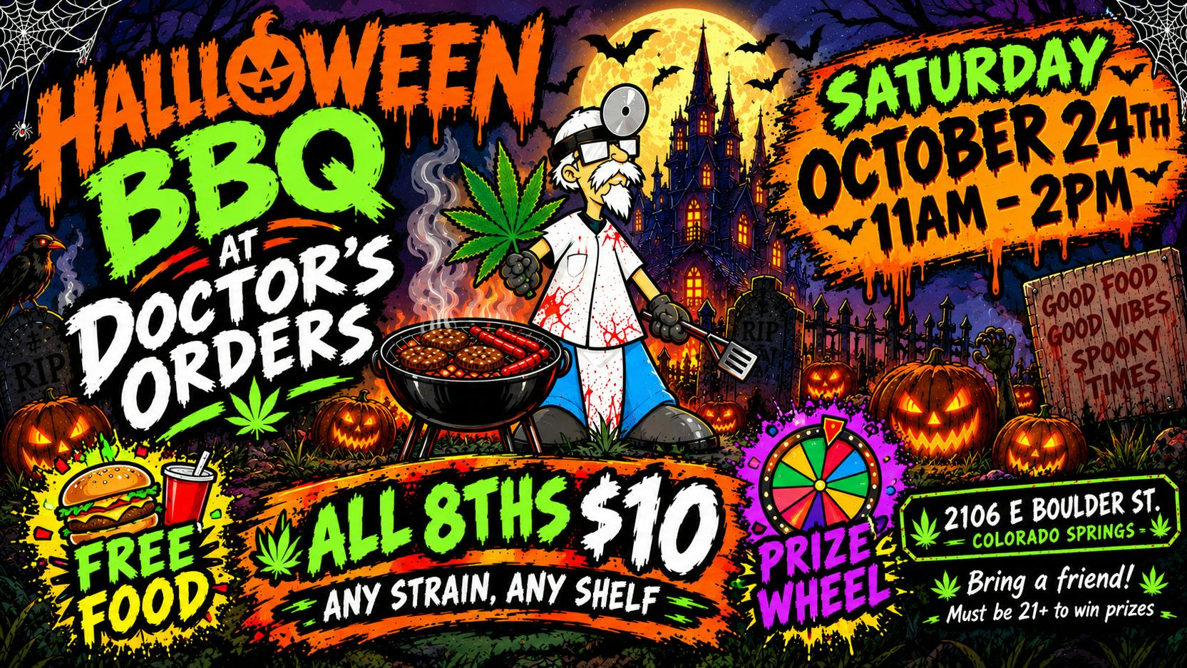 Doctors Orders TODAY:11am-2pm - FREE FOOD & PRIZE WHEEL! $10 8ths