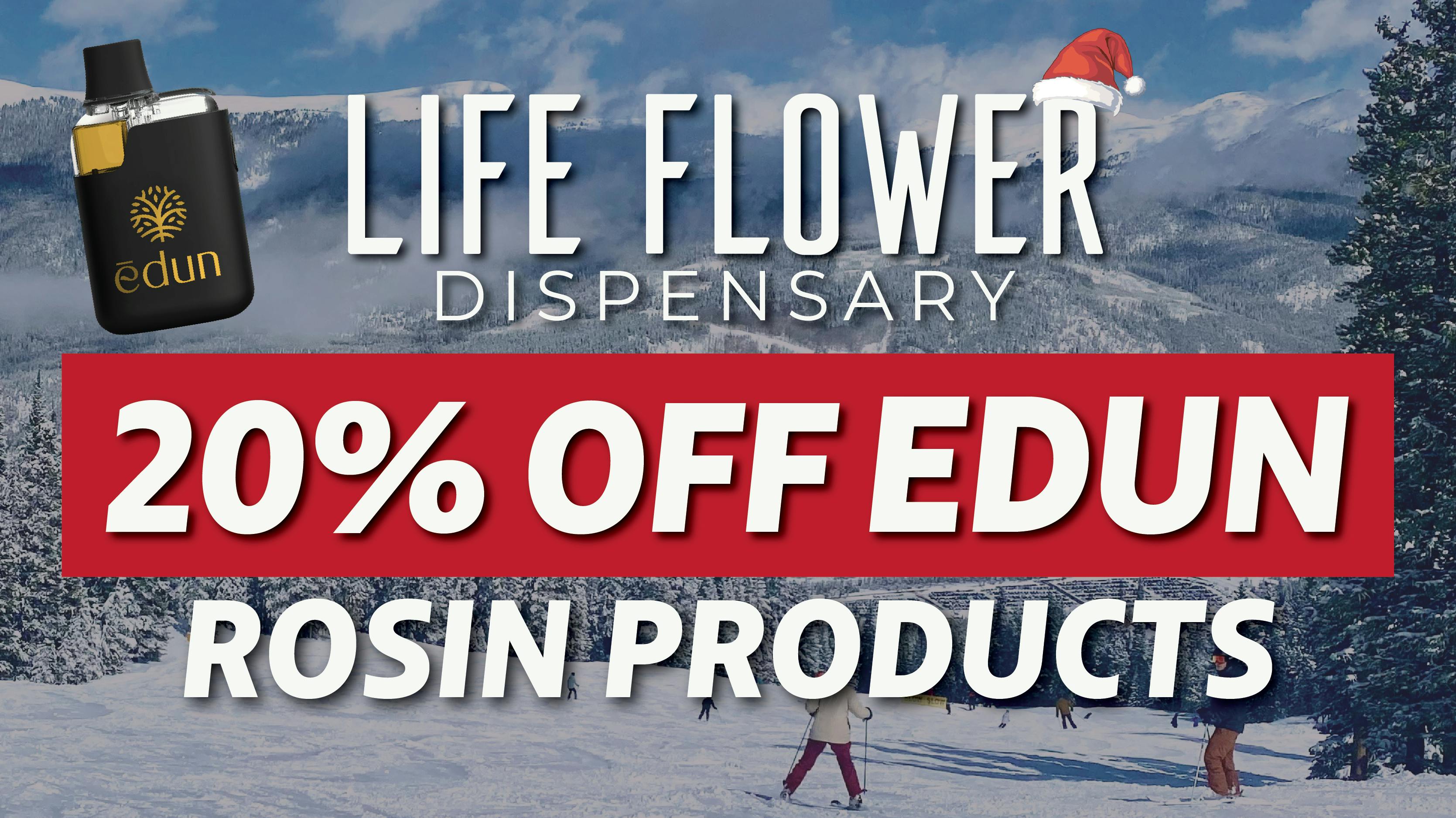Life Flower Dispensary 20% Off Edun Rosin Products
