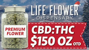 Life Flower Dispensary $150 OZ CBD:THC Flower