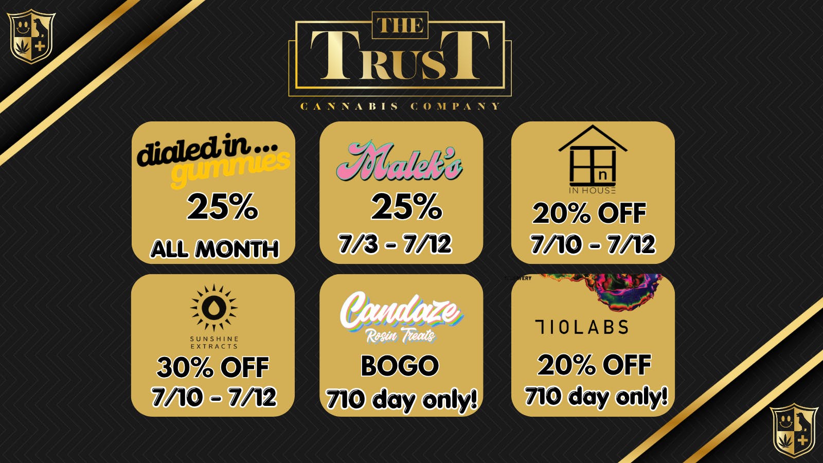 The Trust Cannabis Company The Trust 710 specials