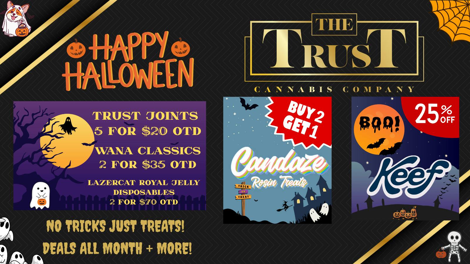 The Trust Cannabis Company The Trust - Halloween Specials!