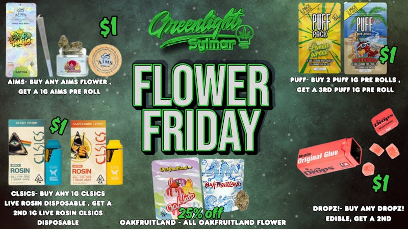 Greenlight Sylmar FLOWER FRIDAY