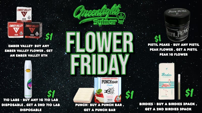 Greenlight Sylmar FLOWER FRIDAY