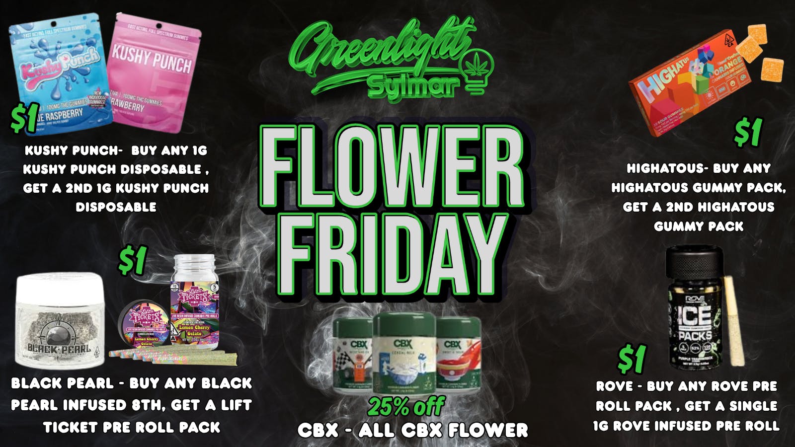 Greenlight Sylmar FLOWER FRIDAY