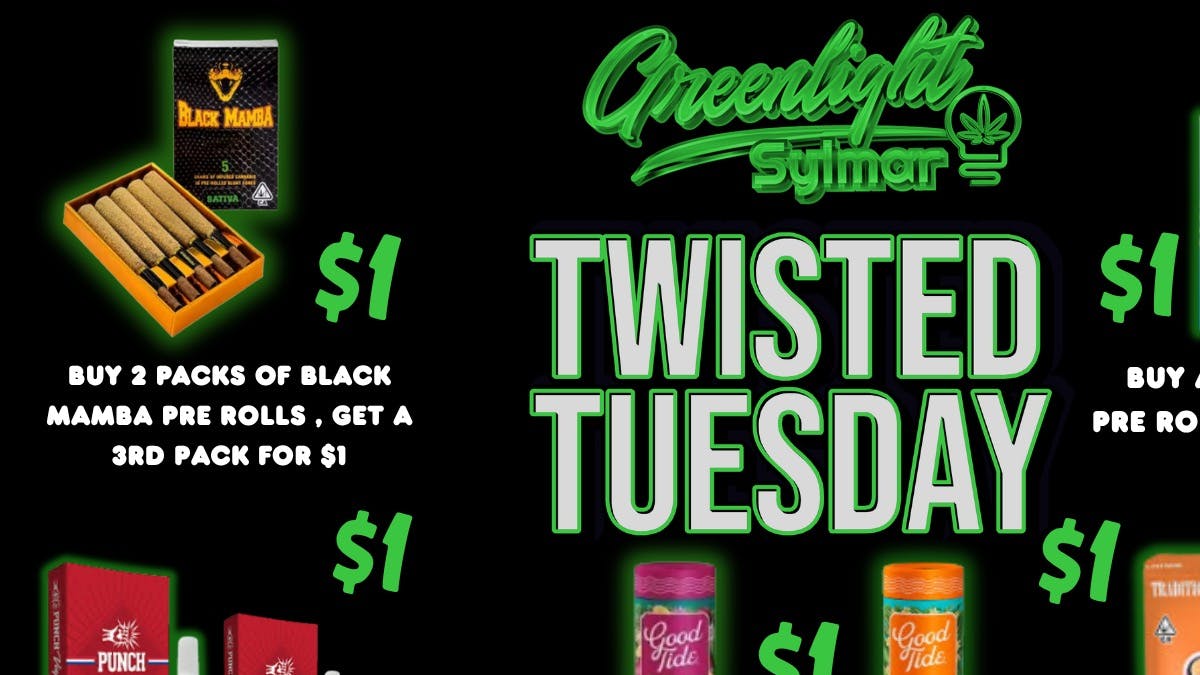 Greenlight Sylmar TWISTED TUESDAY