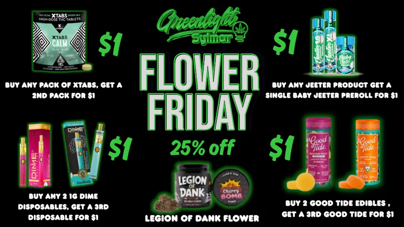 Greenlight Sylmar FLOWER FRIDAY