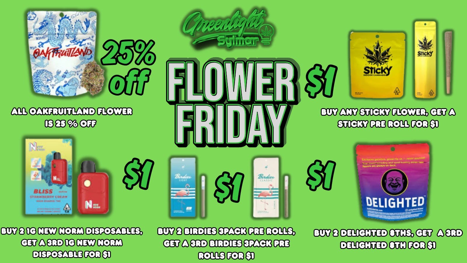 Greenlight Sylmar FLOWER FRIDAY