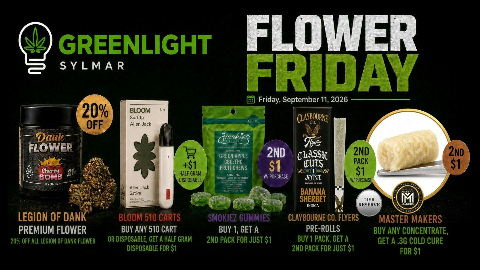 Greenlight Sylmar FLOWER FRIDAY