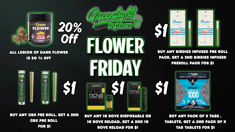 Greenlight Sylmar FLOWER FRIDAY