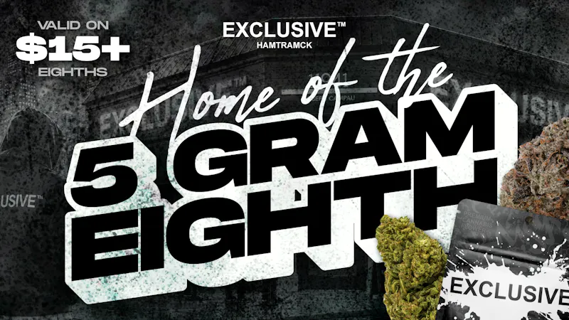 Exclusive Hamtramck - RECREATIONAL 21+ 5G 1/8th's !!!