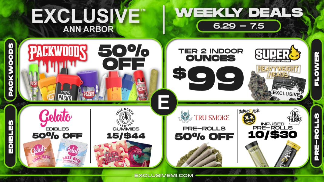 Exclusive Cannabis - Ann Arbor Medical & Recreational Weekly Deals 6.29-7.5