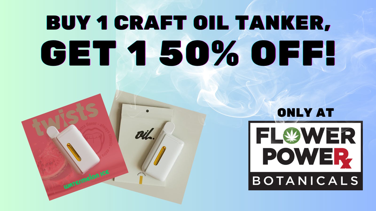 Flower Power Botanicals Buy One, Get One 50% off 4 Gram AIO Oil Tanker!