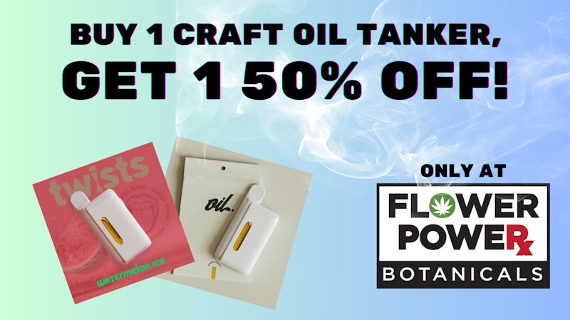 Flower Power Botanicals Buy One, Get One 50% off 4 Gram AIO Oil Tanker!