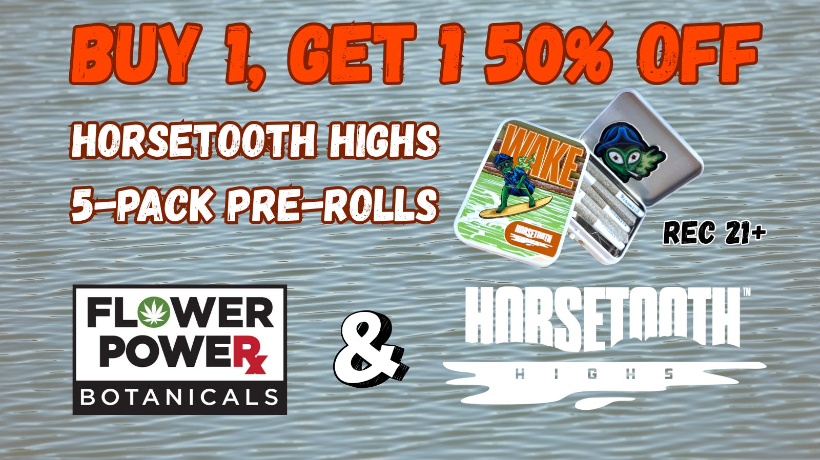 Flower Power Botanicals Buy One, Get One 50% Off 5 Pack Joints!