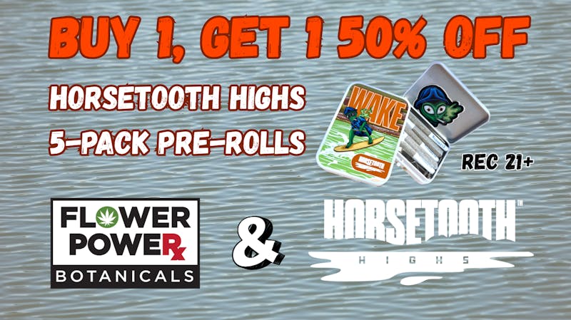 Flower Power Botanicals Buy One, Get One 50% Off 5 Pack Joints!