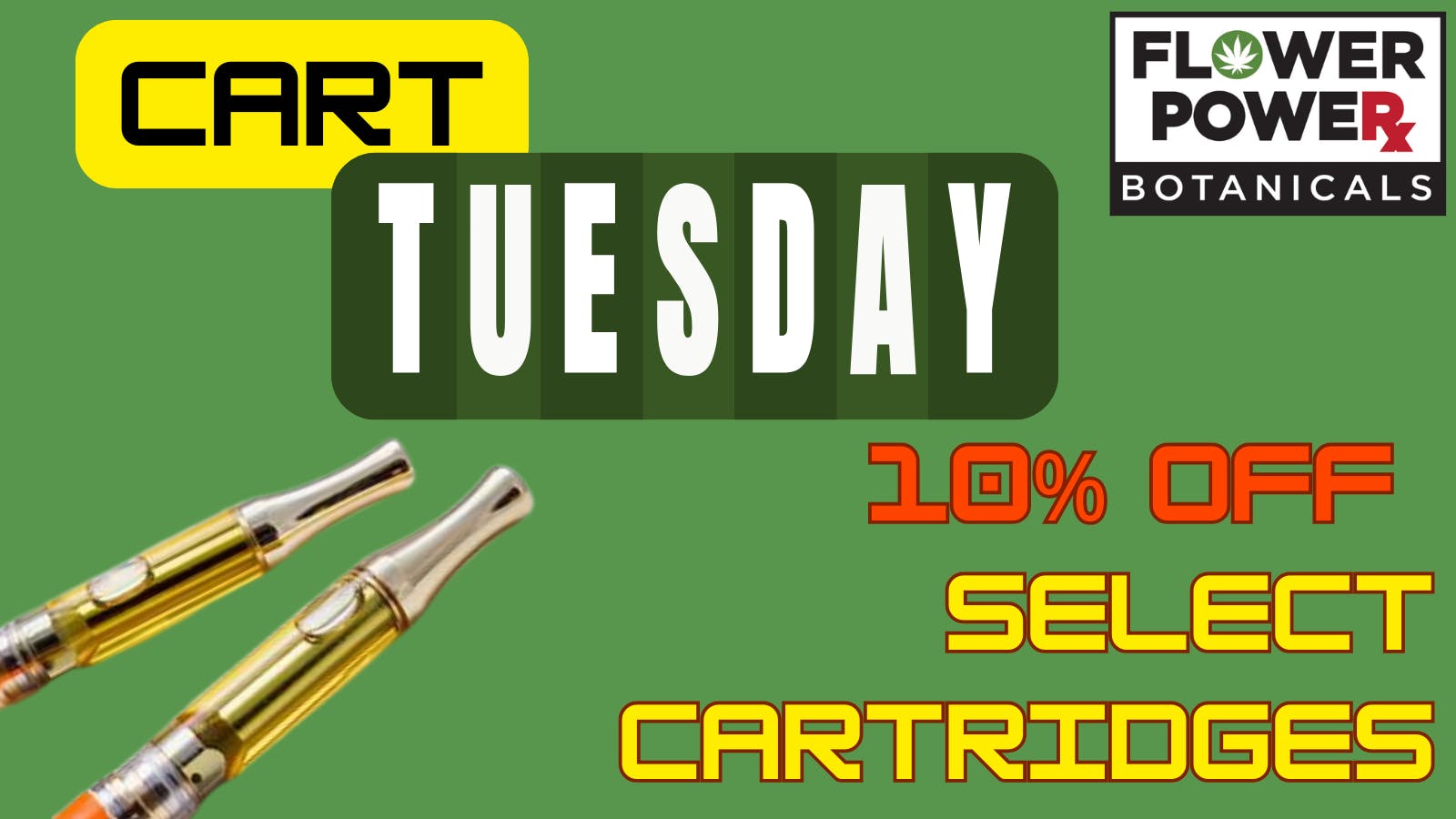 Flower Power Botanicals Cartridge Tuesday