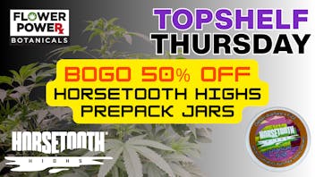 Flower Power Botanicals BOGO50% Off Horsetooth Highs Prepacked Flower