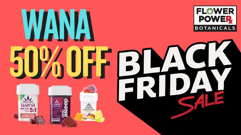 Flower Power Botanicals 50% Off WANA Gummies All Day