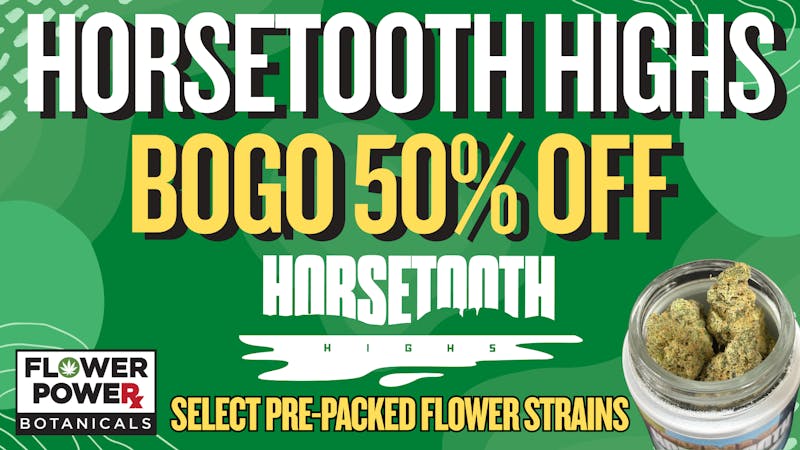 Flower Power Botanicals BOGO 50% Off Horsetooth Highs Pre-packed Flower