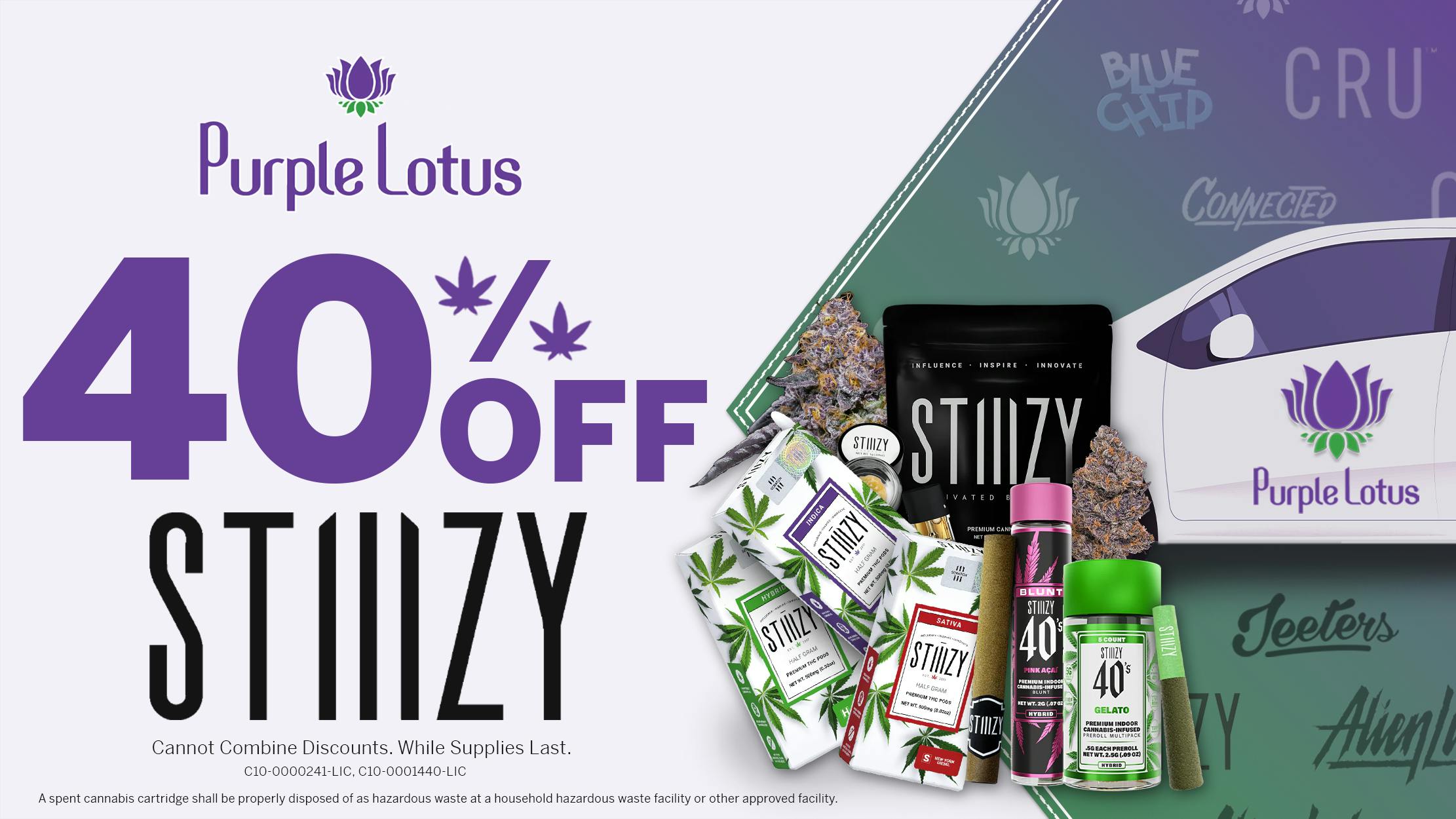 Purple Lotus - Downtown San Jose 40% Off Stiiizy