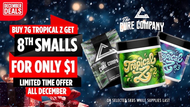 The Cure Company - South LA 🥵Tropical Z December Heat, Buy 1 Get $1 Smalls!☃️