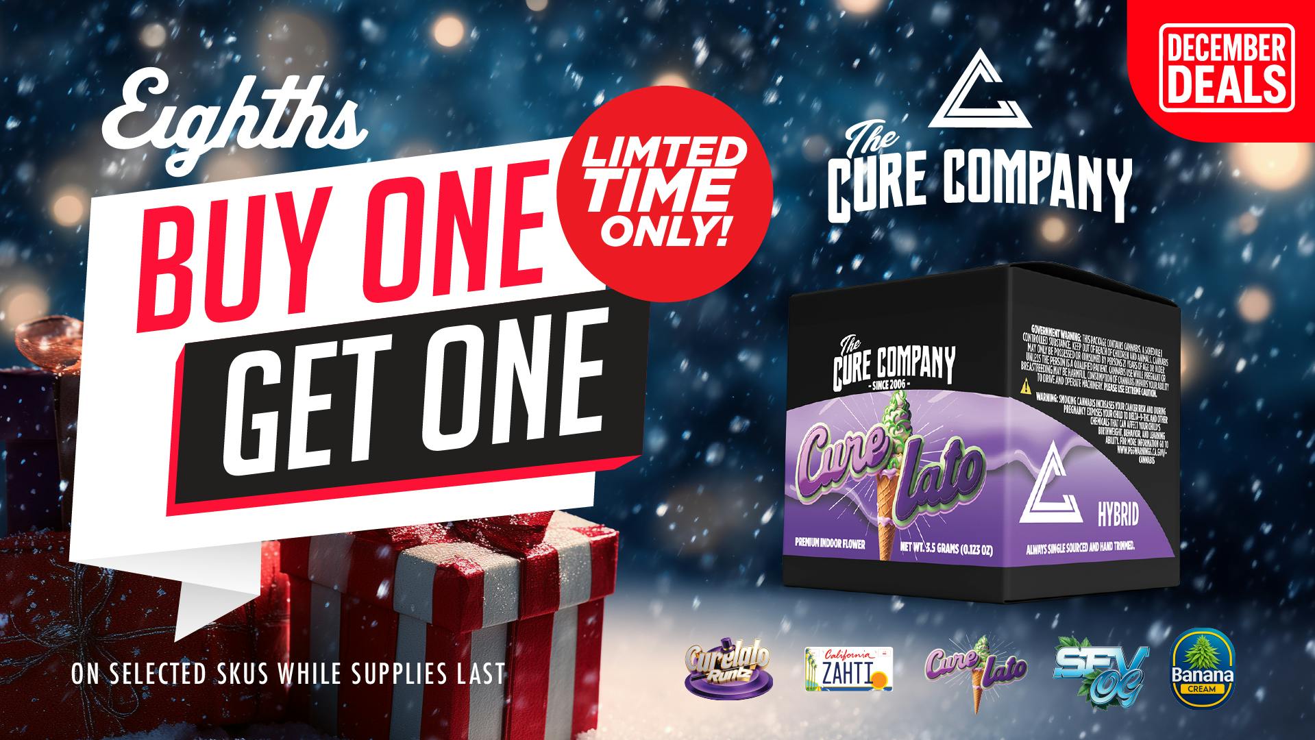 The Cure Company - Melrose 🎁 Cure Co Holiday BOGO, Buy 1 Eighth Get 1 @ $1🎄