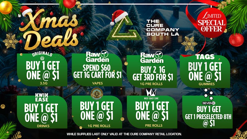 The Cure Company - South LA Cure Co South LA Xmas Deals 12/23–12/25 🎅🏽🔥