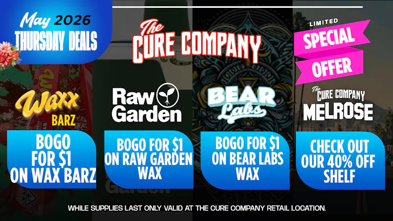 The Cure Company - Melrose Melrose Thursdays Smoke Sesh Specials 🌿