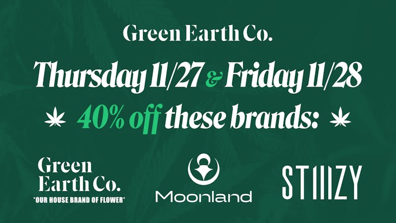 Green Earth Co. Granada Hills 40% OFF GEC, MOONLAND, & STIIIZY